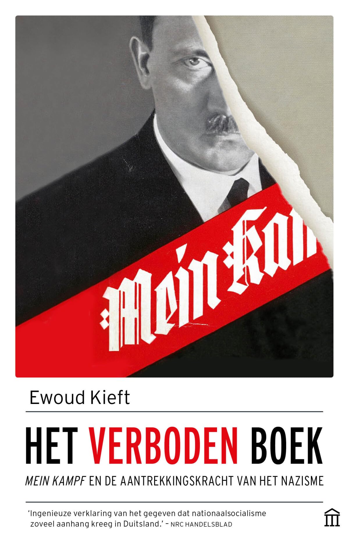 Het verboden boek: Mein Kampf en de aantrekkingskracht van het nazisme book