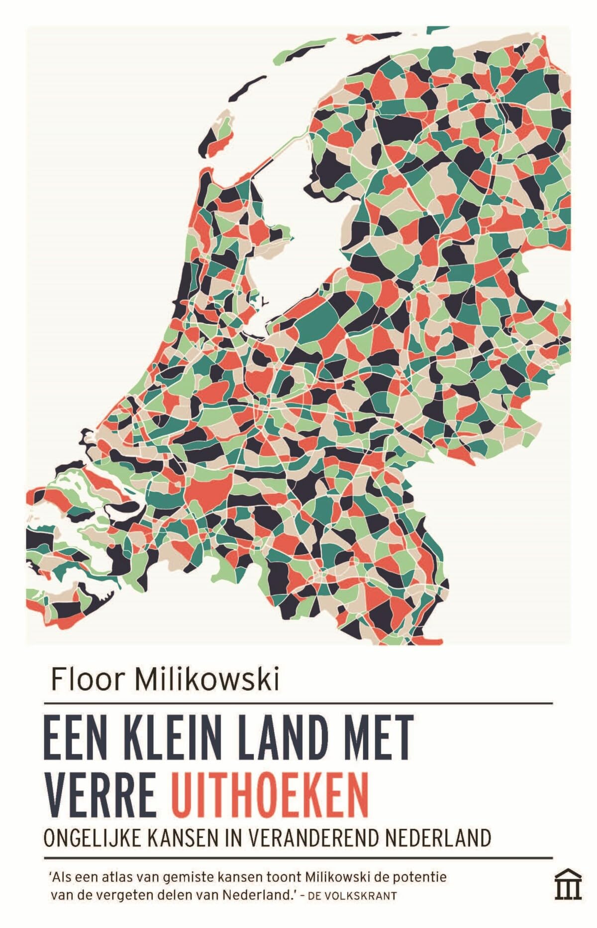 Een klein land met verre uithoeken: Ongelijke kansen in veranderend Nederland book