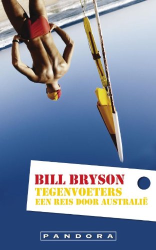 Tegenvoeters: een reis door Australie book