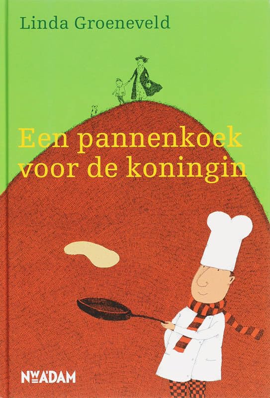 Een pannenkoek voor de koningin Novels & Short Stories