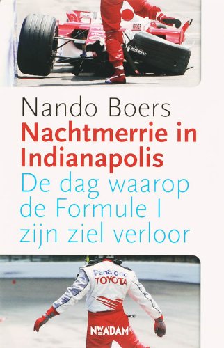 Nachtmerrie in Indianapolis: de dag waarop de Formule 1 zijn ziel verloor Leisure & Fun