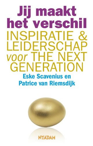 Jij maakt het verschil: inspiratie & leiderschap voor the next generation book