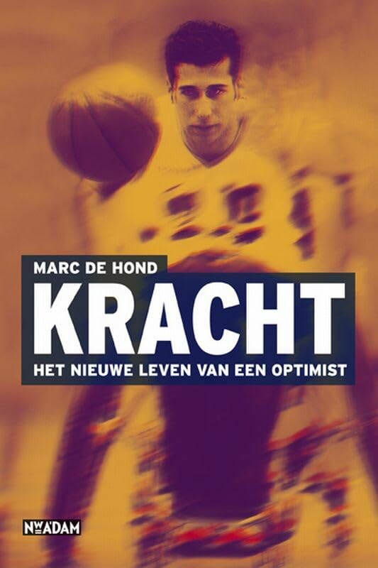 Kracht: het nieuwe leven van een optimist Books