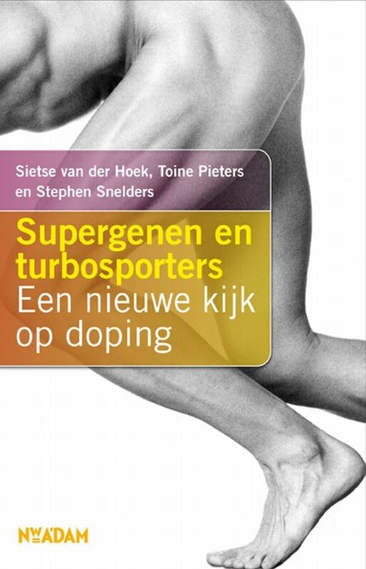 Supergenen en turbosporters: een nieuwe kijk op doping book