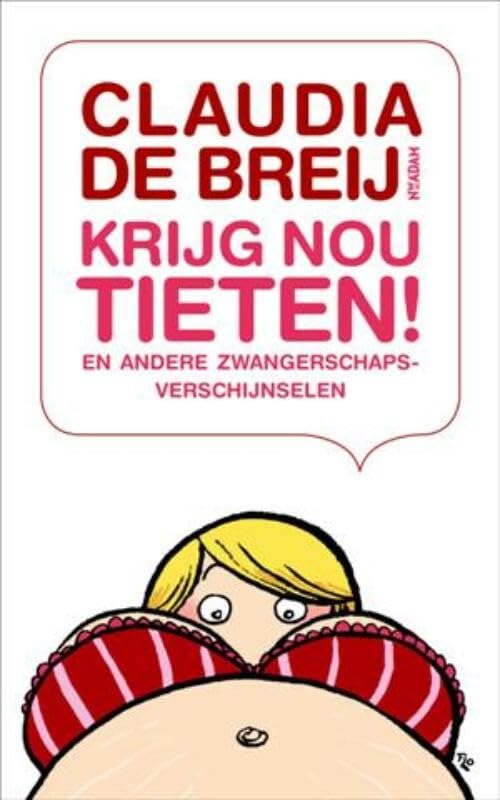 Krijg nou tieten! en andere zwangerschapsverschijnselen book