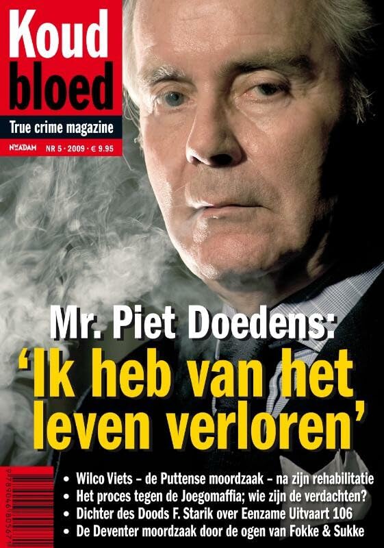 Mr. Piet Doedens: 'Ik heb van het leven verloren' book