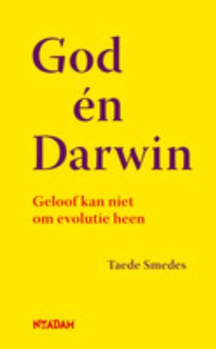 God én Darwin: geloof kan niet om evolutie heen book