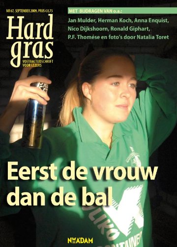 Hard gras 67: eerst de vrouw dan de bal (Hard gras: eerst de vrouw dan de bal) Leisure & Fun