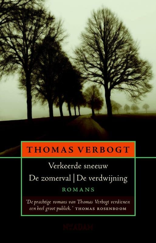 Verkeerde sneeuw ; De zomerval ; De verdwijning book