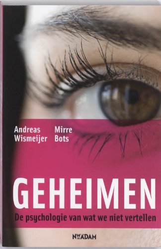 Geheimen: de psychologie van wat we niet vertellen Psychology