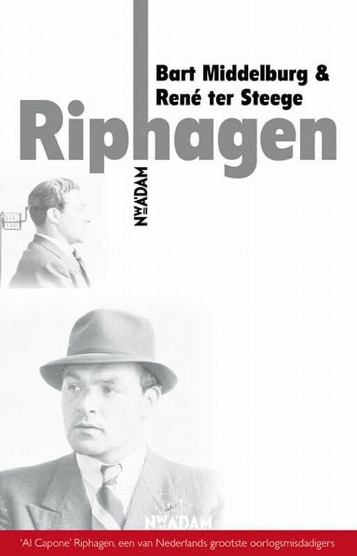 Riphagen: de Amsterdamse onderwereld 1940-1945 book