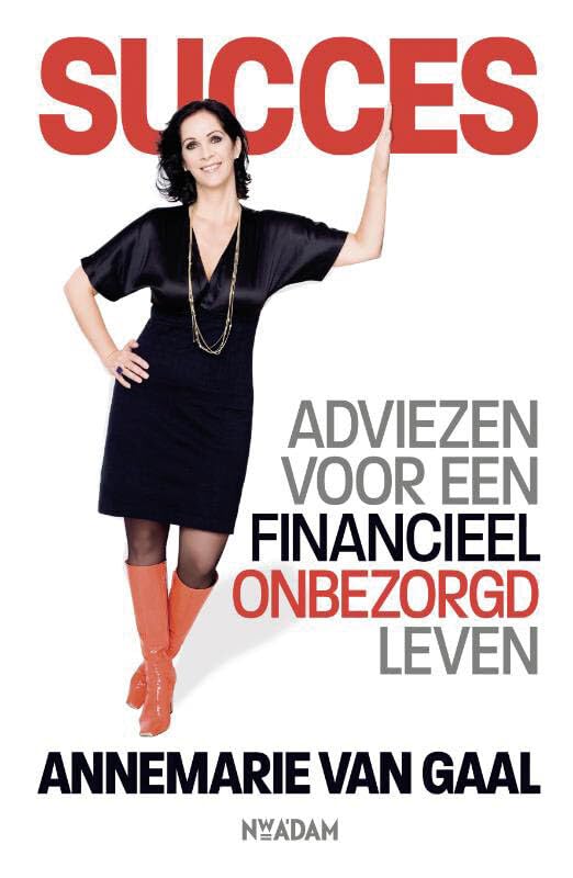 Succes: adviezen voor een financieel onbezorgd leven Books