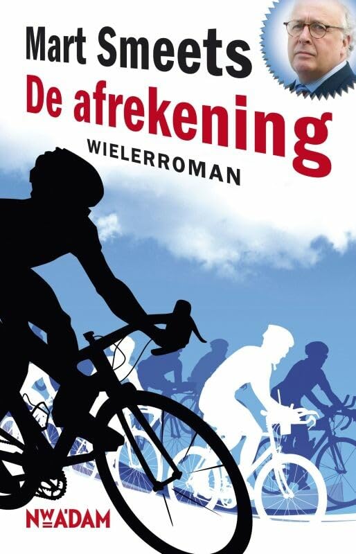 De afrekening: wielerroman Contemporary literature