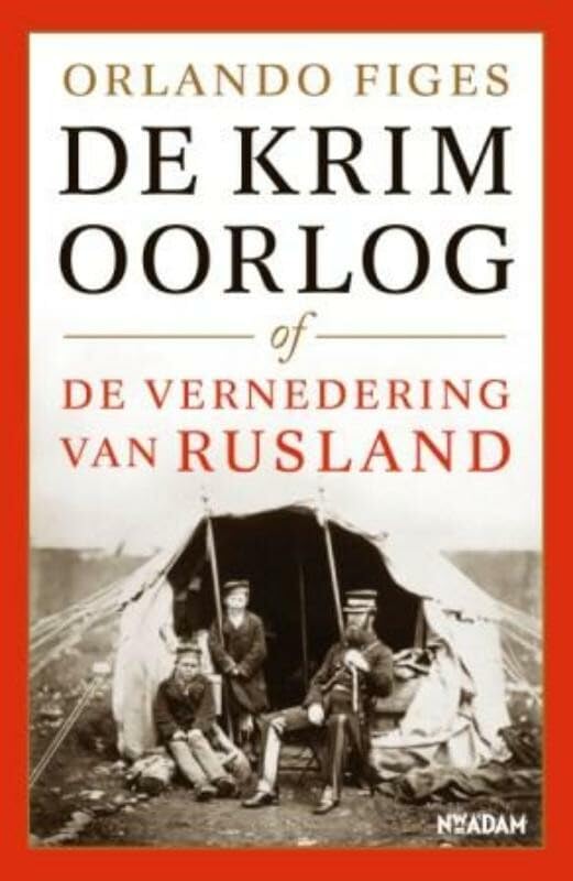De Krimoorlog, of De vernedering van Rusland book