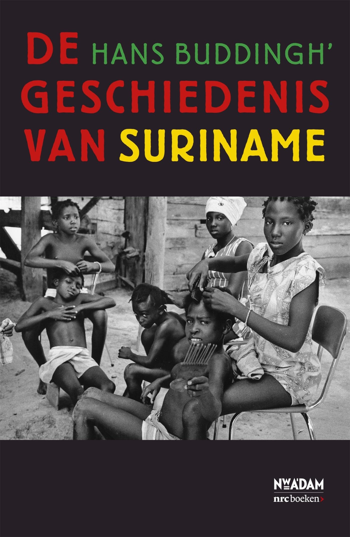 Product Image: De geschiedenis van Suriname