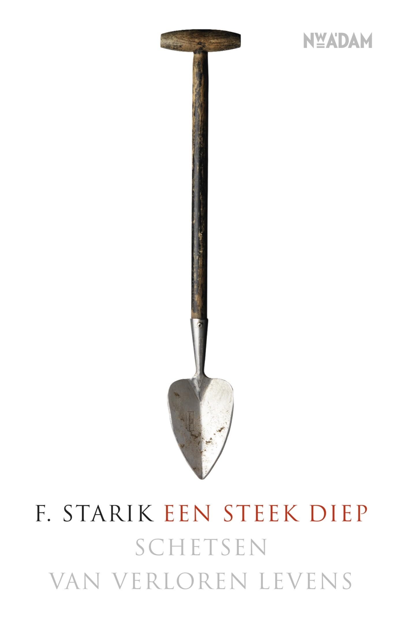 Een steek diep Contemporary literature Books