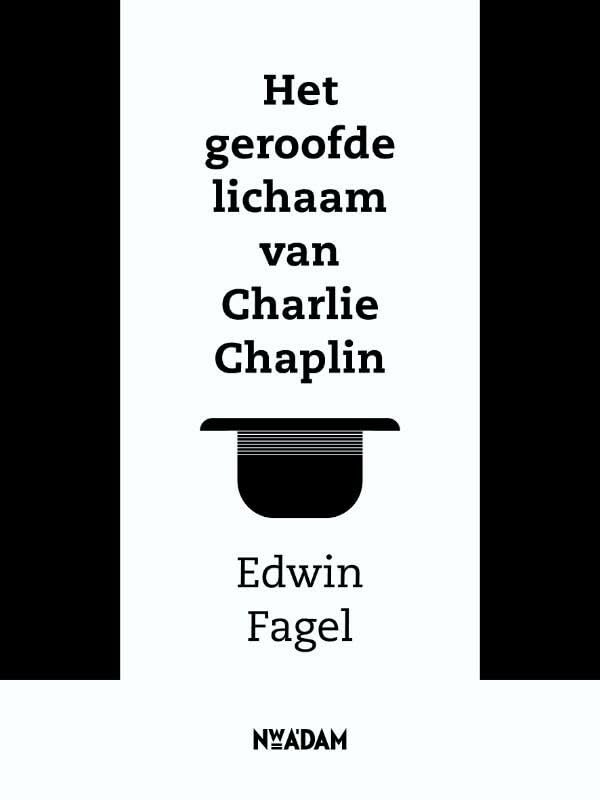 Product Image: Het geroofde lichaam van Charlie Chaplin
