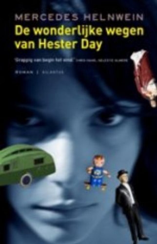De wonderlijke wegen van Hester Day Contemporary literature