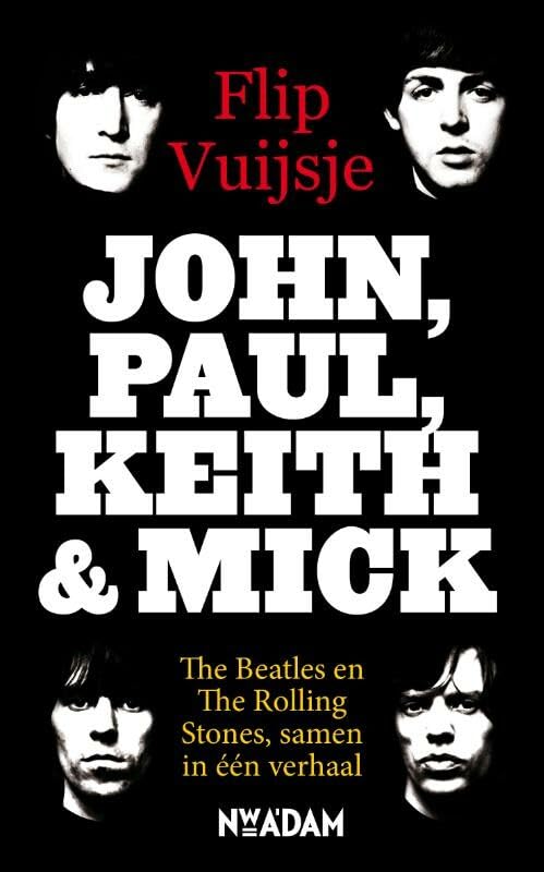 John, Paul, Keith & Mick: The Beatles en The Rolling Stones, samen in n verhaal book