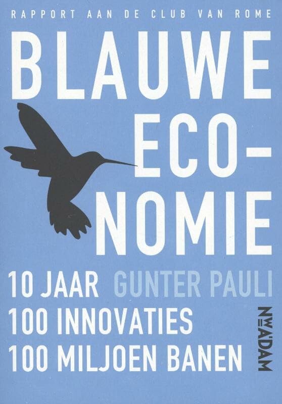 Blauwe economie: 10 jaar 100 innovaties 100 miljoen banen Books