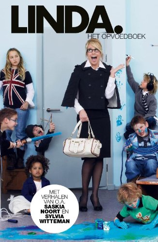 Linda: het opvoedboek : tuchtigen die kinderen book
