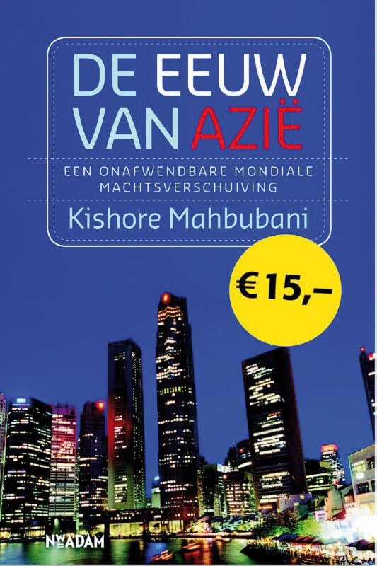 De eeuw van Azië: een onafwendbare mondiale machtsverschuiving book