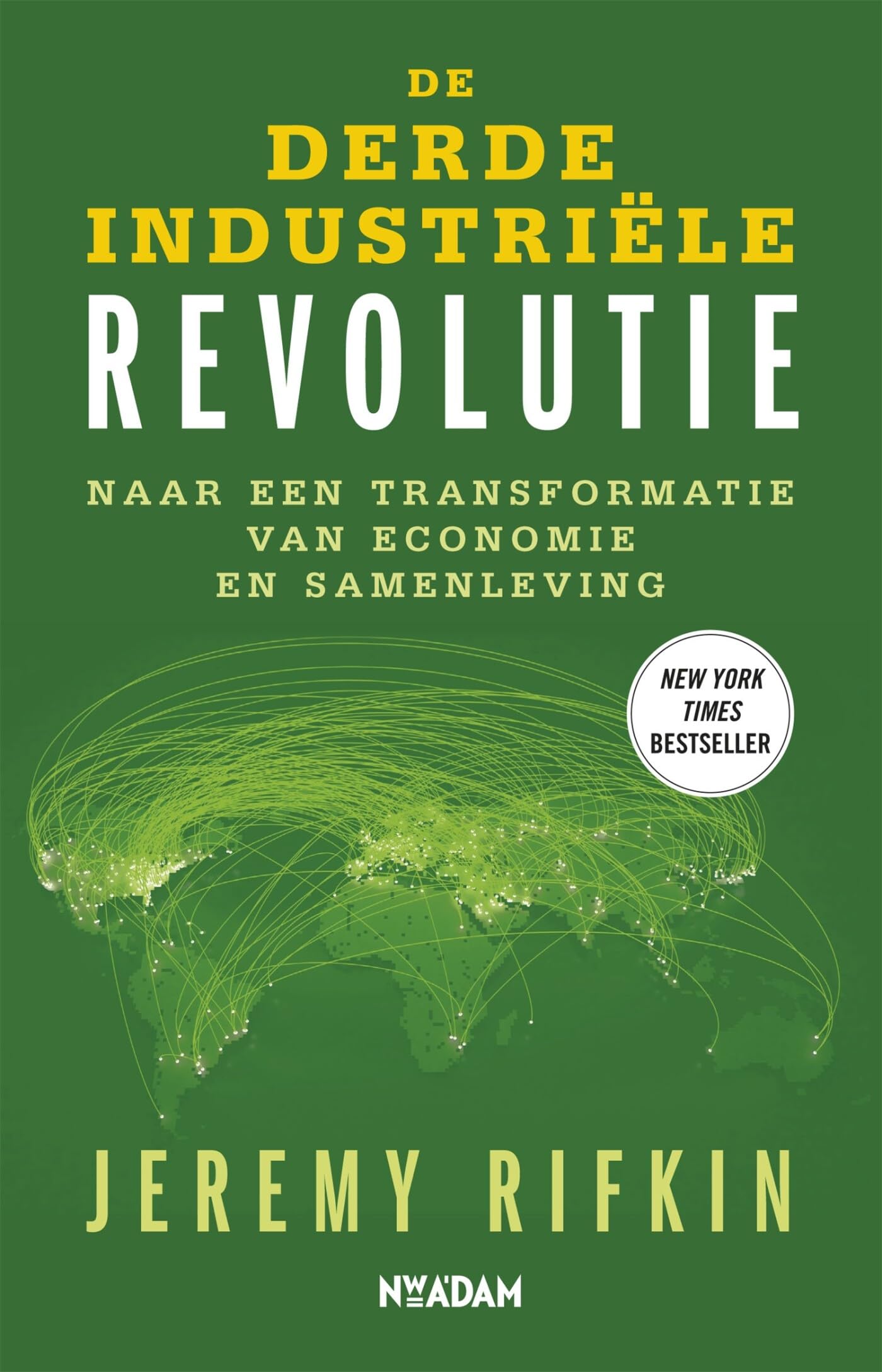De derde industriële revolutie: naar een transformatie van economie en samenleving Business & Technology