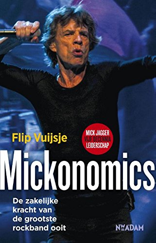 Mickonomics: de zakelijke kracht van de grootste rockband ooit book