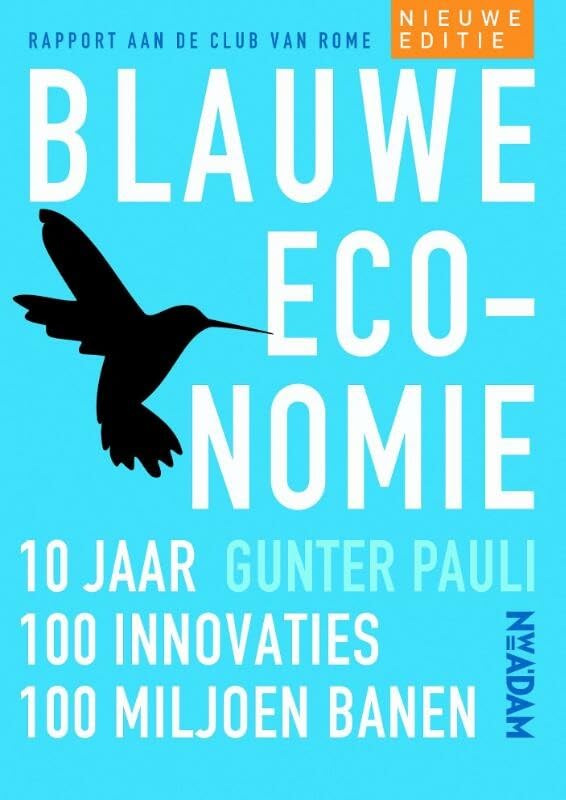 Blauwe economie: 10 jaar, 100 innovaties, 100 miljoen banen book