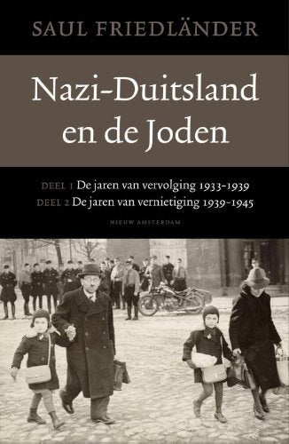 Nazi-Duitsland en de joden: deel 1 De jaren van vervolging 1933-1939, Deel 2 De jaren van vernietiging 1939-1945 book