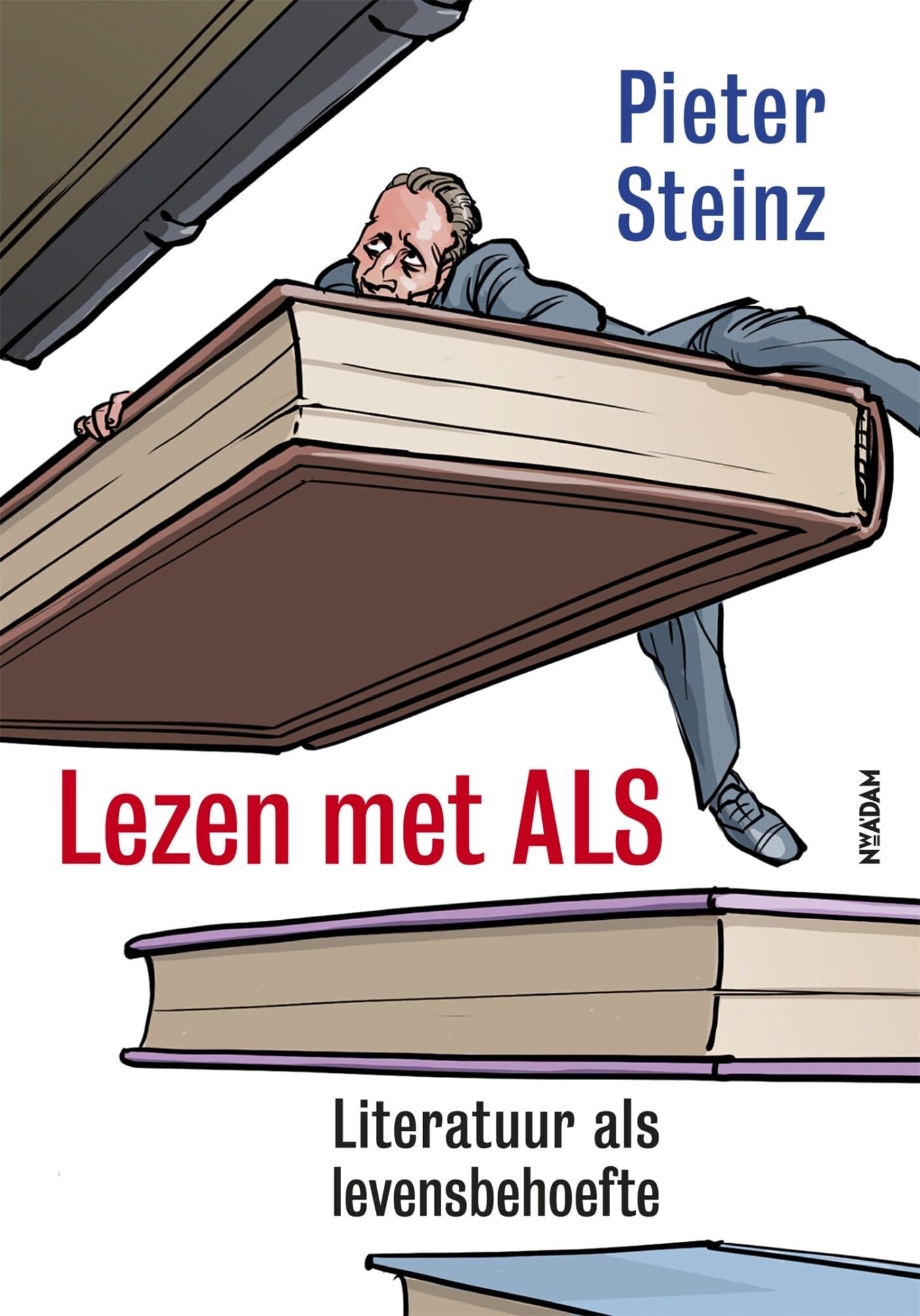 Lezen met ALS: literatuur als levensbehoefte book
