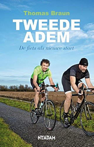 Tweede adem: de fiets als nieuwe start book