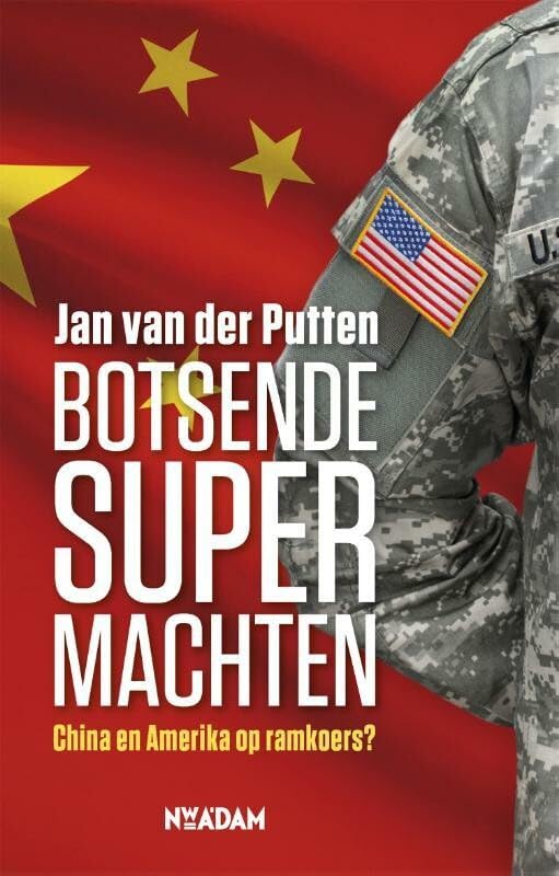 Botsende supermachten: China en Amerika op ramkoers? book