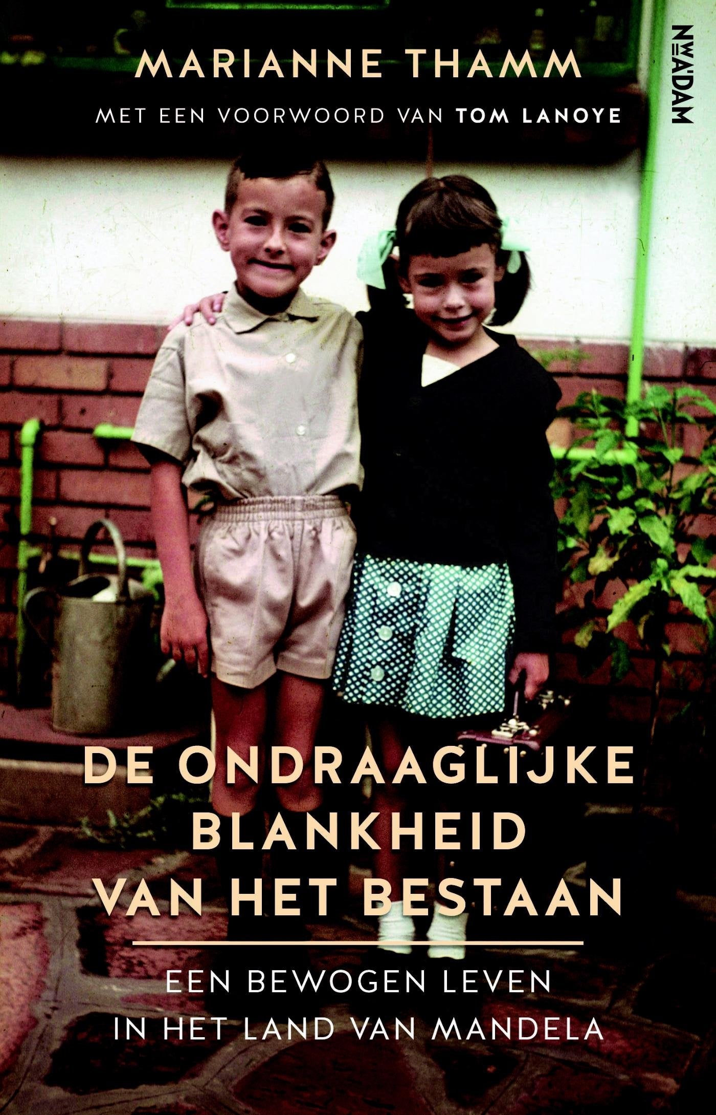 De ondraaglijke blankheid van het bestaan: een bewogen leven in het land van Mandela Books