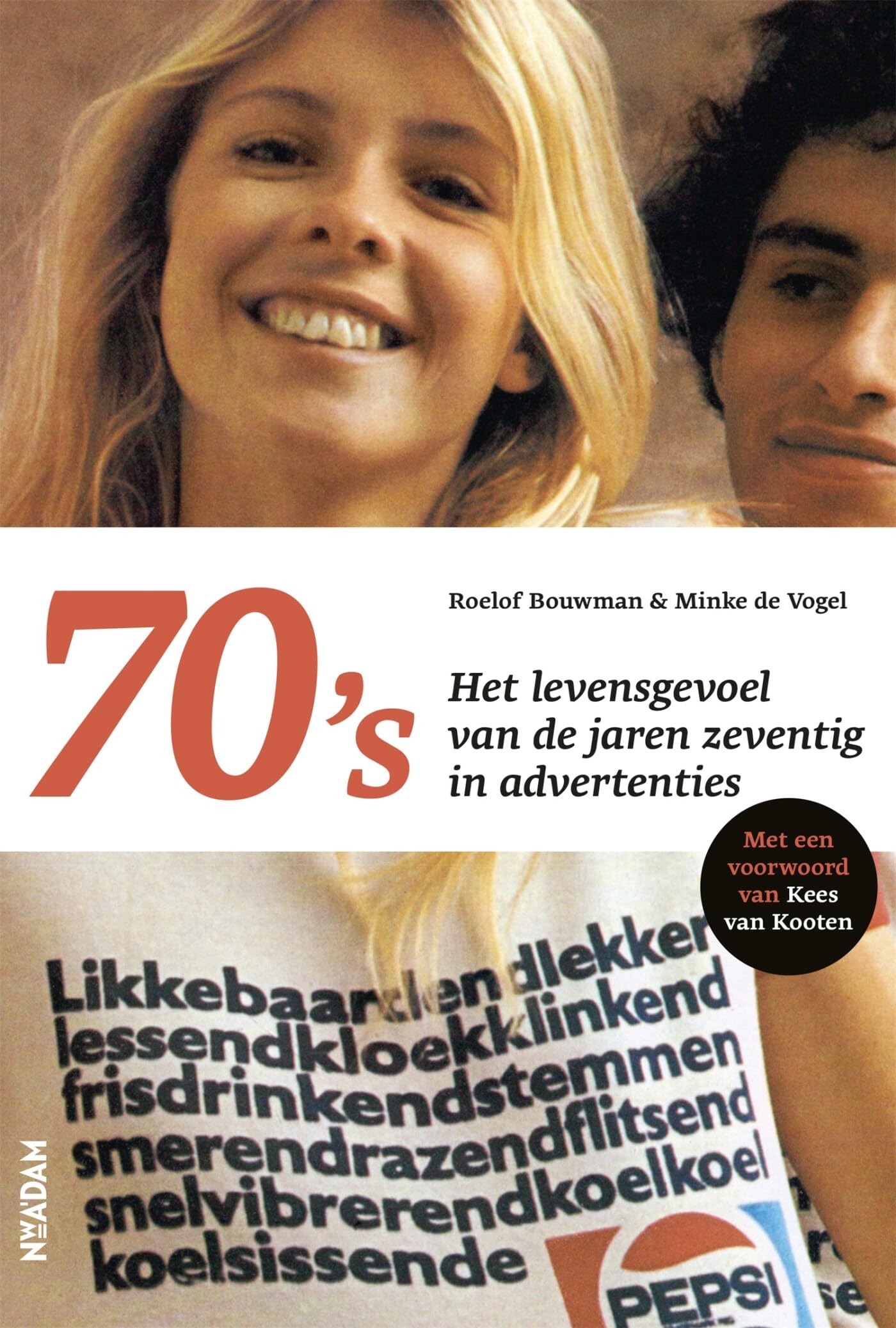 70's: het levensgevoel van de jaren zeventig in advertenties Photography