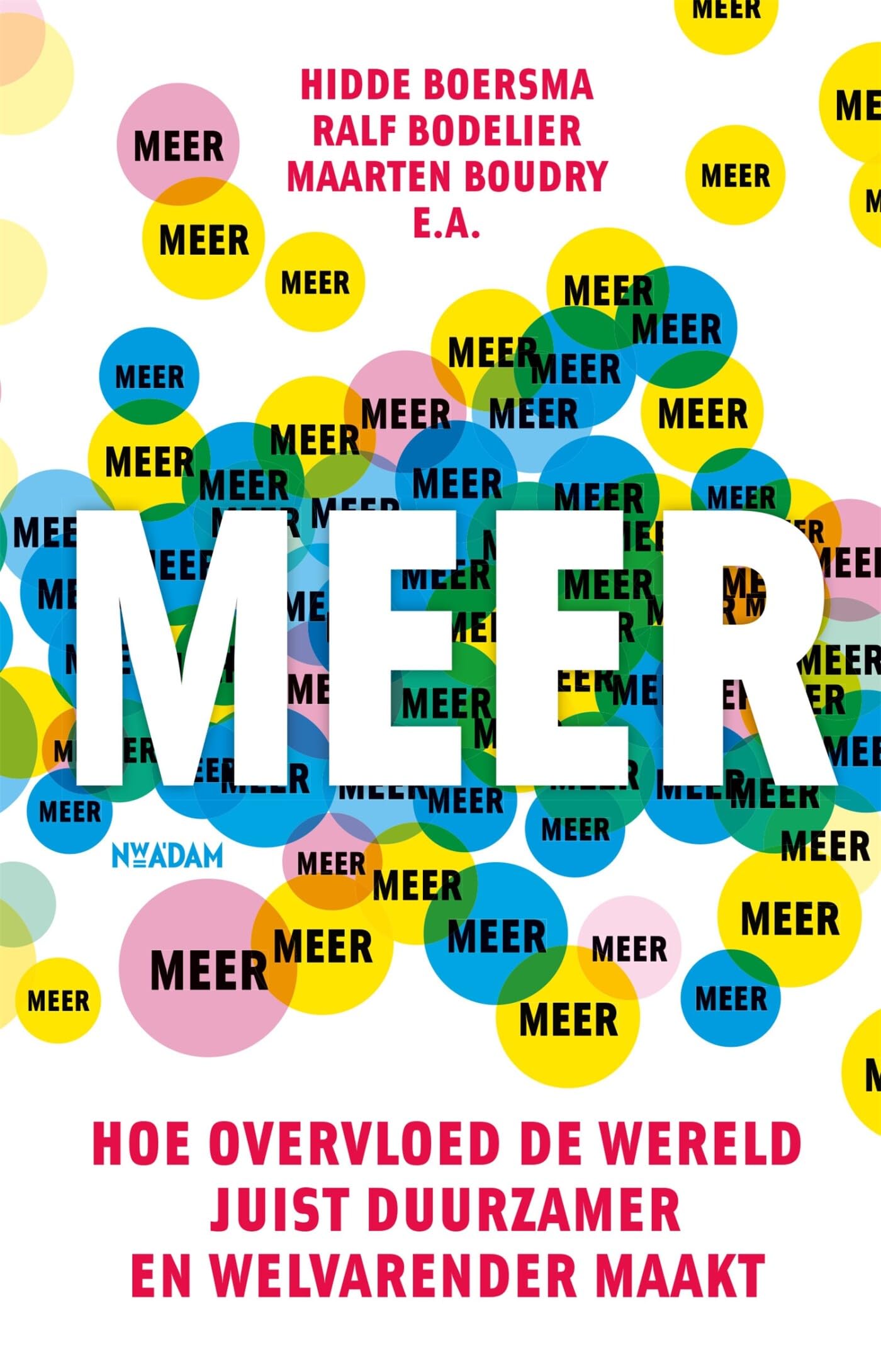 Meer: hoe overvloed de wereld juist duurzamer en welvarender maakt Business, Finance & Career