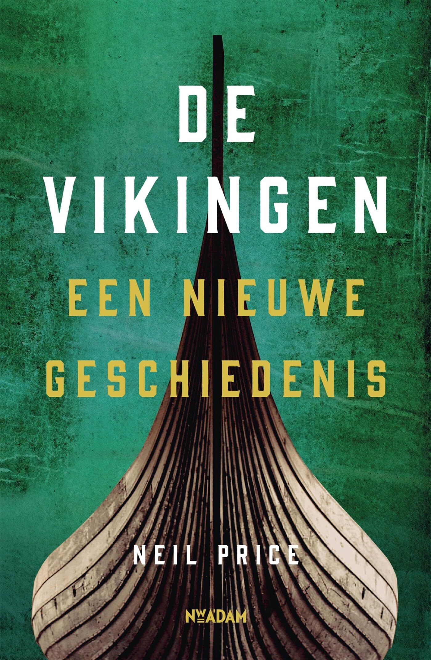De Vikingen: een nieuwe geschiedenis Social Sciences