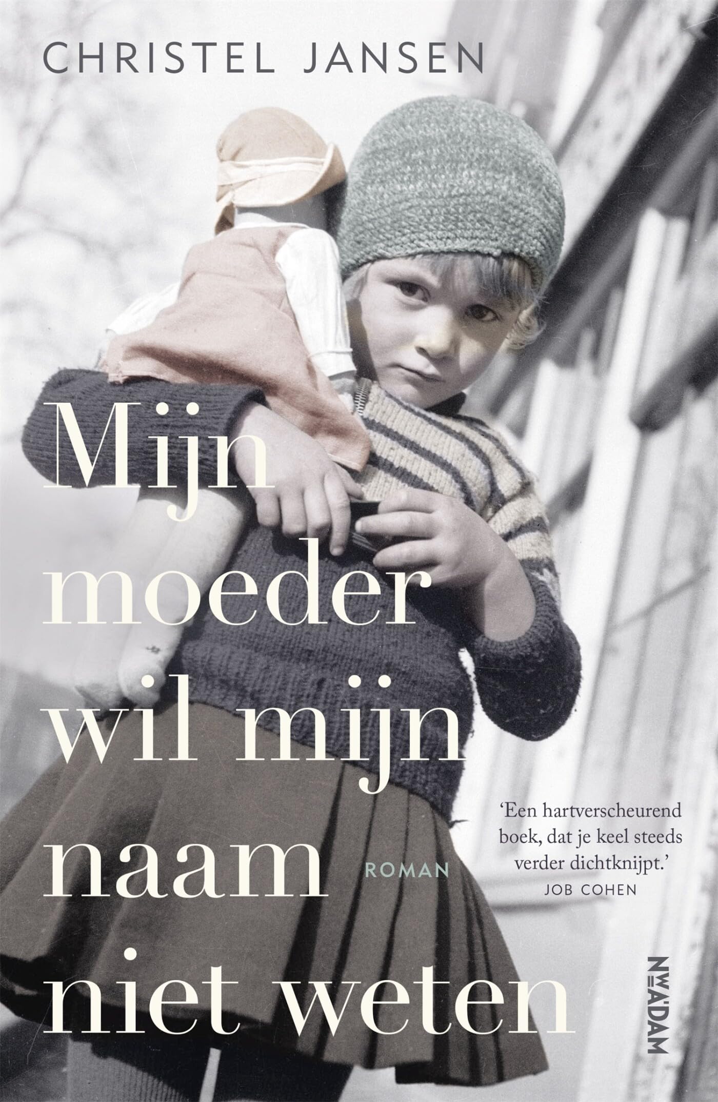 Mijn moeder wil mijn naam niet weten Action & Adventure