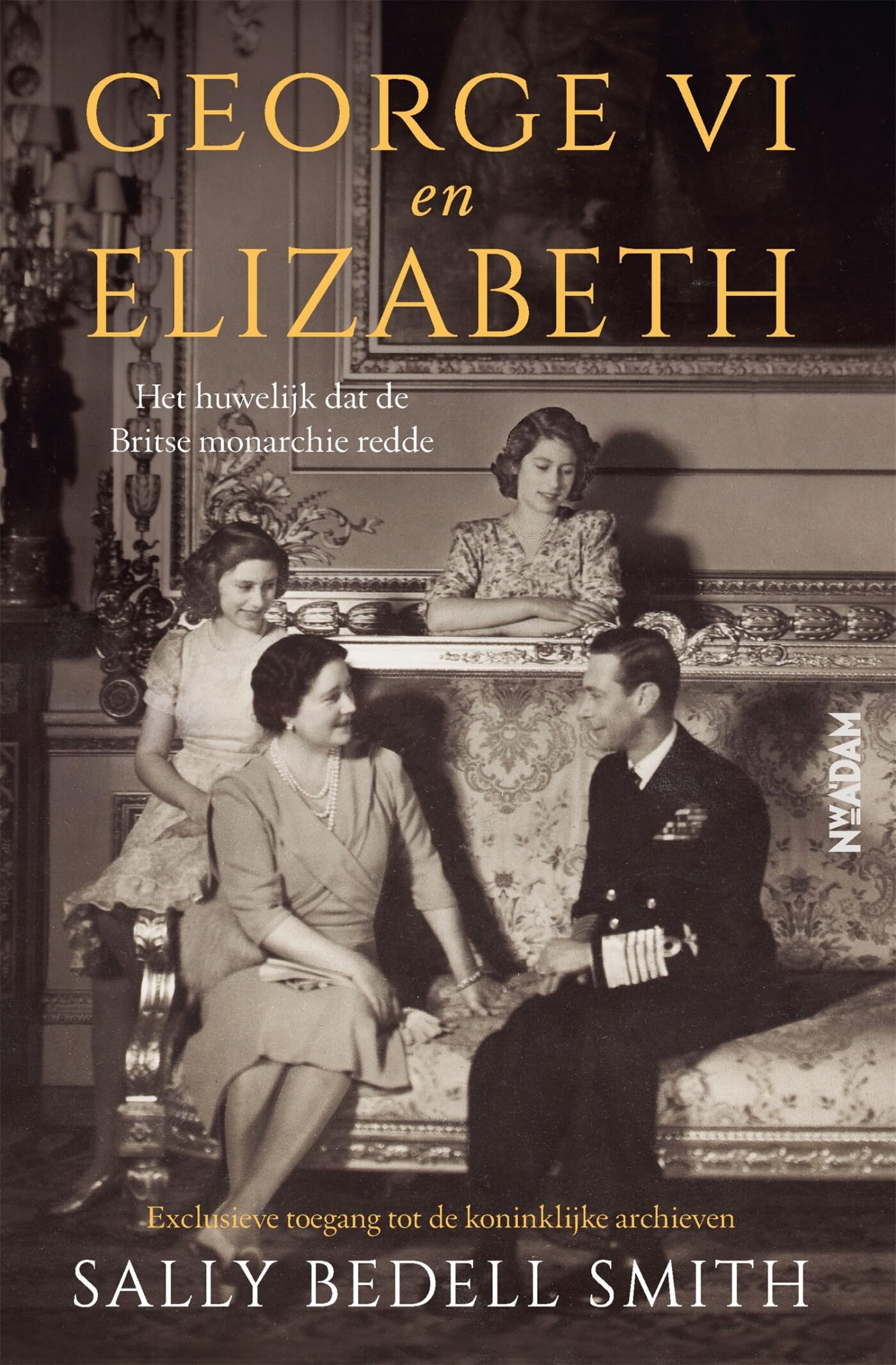George VI en Elizabeth: het huwelijk dat de Britse monarchie redde book