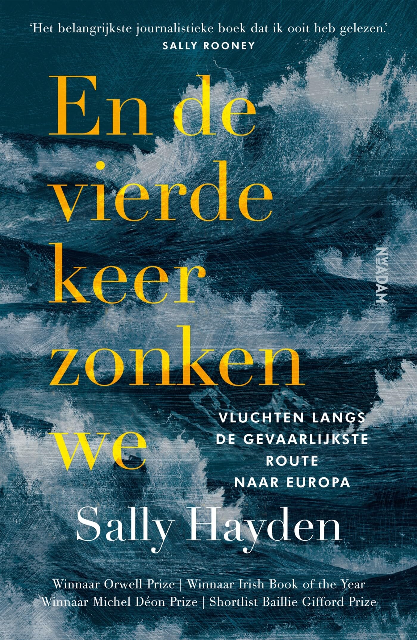 En de vierde keer zonken we: vluchten langs de gevaarlijkste route van Europa book