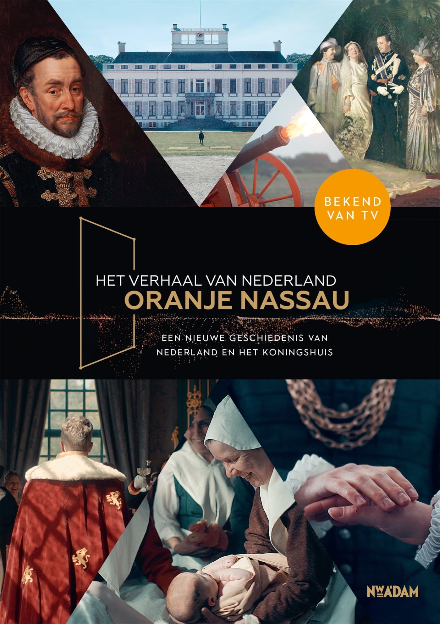 Oranje Nassau: een nieuwe geschiedenis van Nederland en het koningshuis (Het verhaal van Nederland) Biographies & Memoirs Audio Books