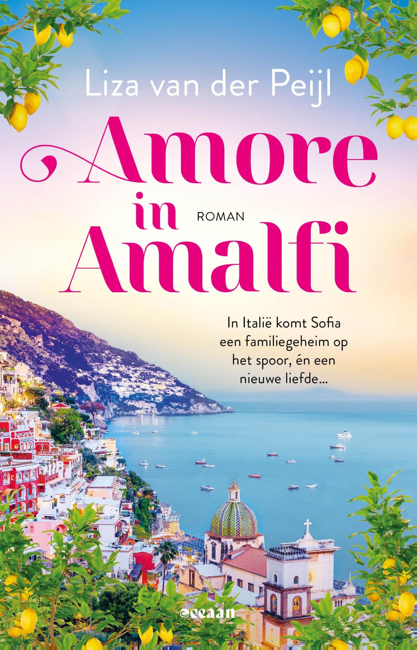 Amore in Amalfi: In Italië komt Sofia een familiegeheim op het spoor, én een nieuwe liefde… Contemporary literature