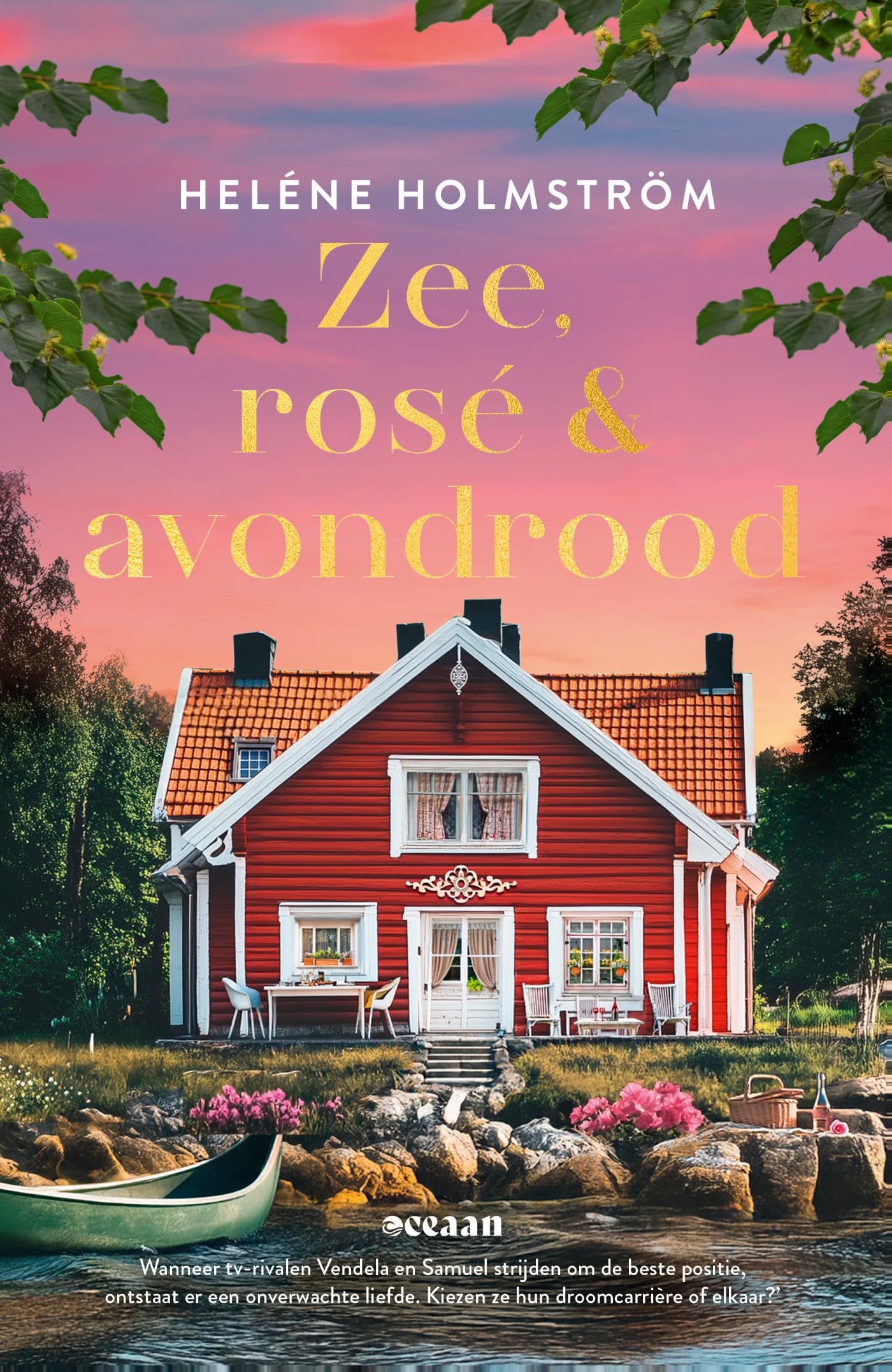 Zee, rosé en avondrood: Een zomerhuis, één tv-baan, twee rivalen (Liefde achter de schermen) Historical Fiction