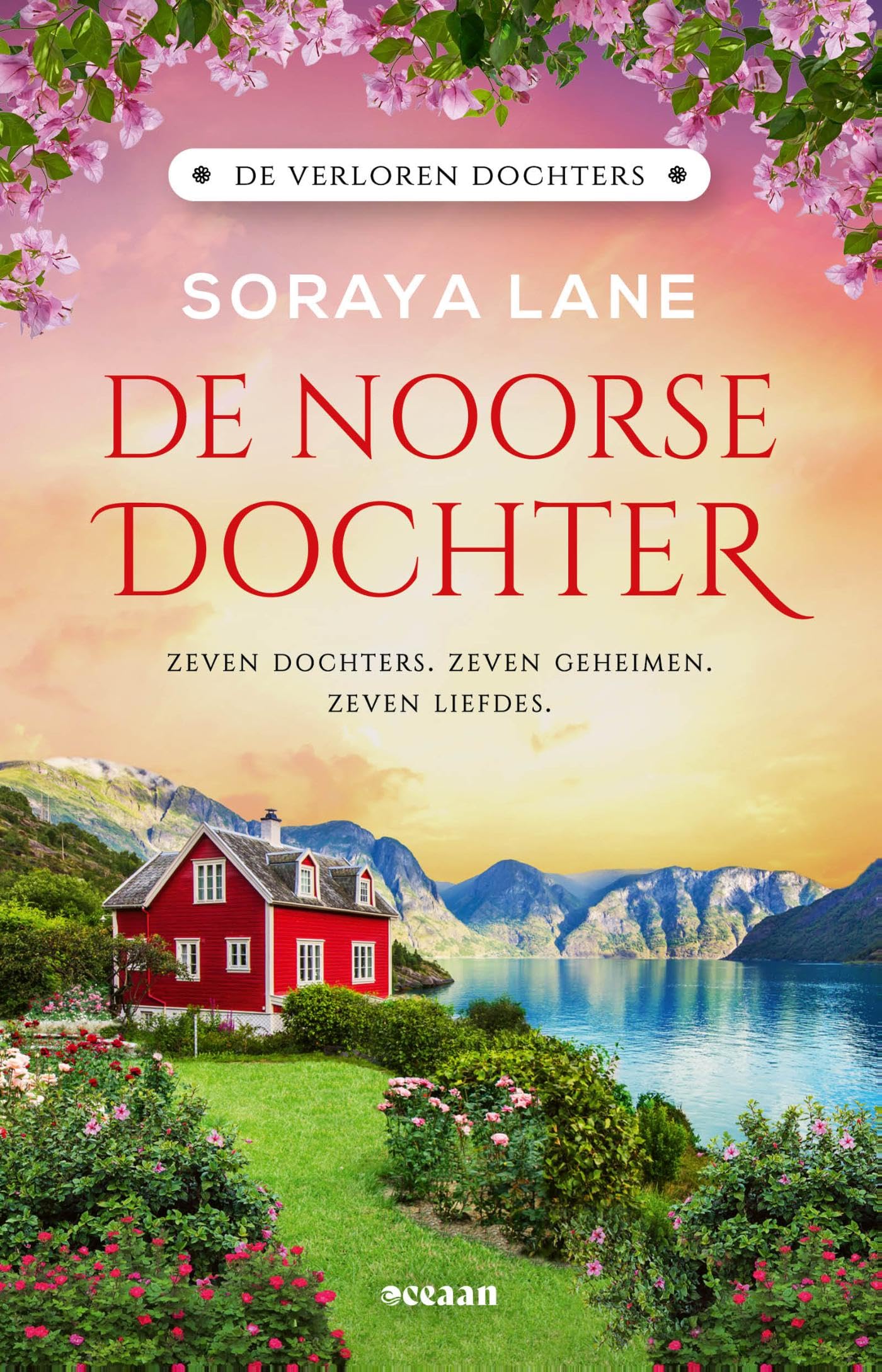 De Noorse dochter: Zeven dochters. Zeven geheimen. Zeven liefdes. (De verloren dochters, 7) Historical Fiction