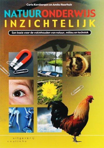 Natuuronderwijs inzichtelijk: een basis voor de vakinhouden van natuur, milieu en techniek Books
