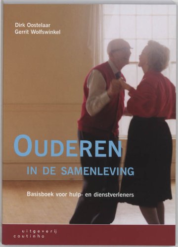 Ouderen in de samenleving: basisboek voor hulp- en dienstverleners book