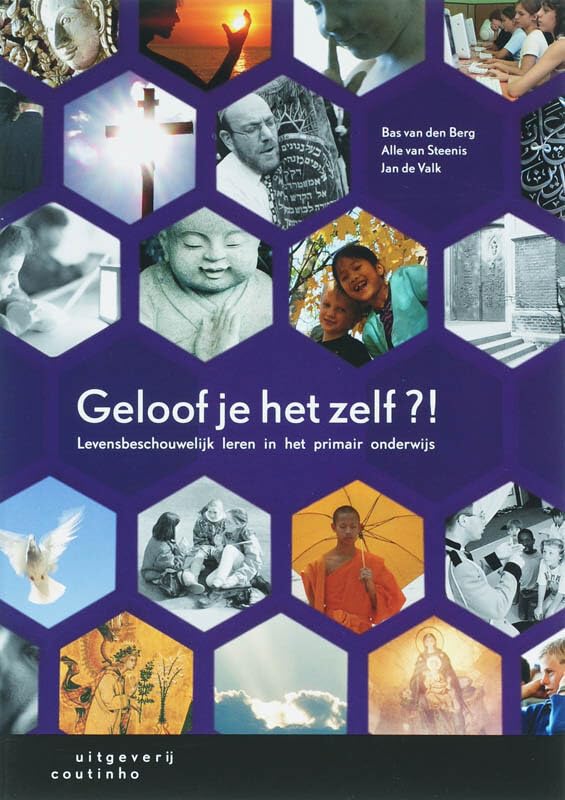 Geloof je het zelf?!: levensbeschouwelijk leren in het primair onderwijs book