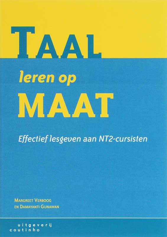 Taal leren op maat: effectief lesgeven aan NT2-cursisten book