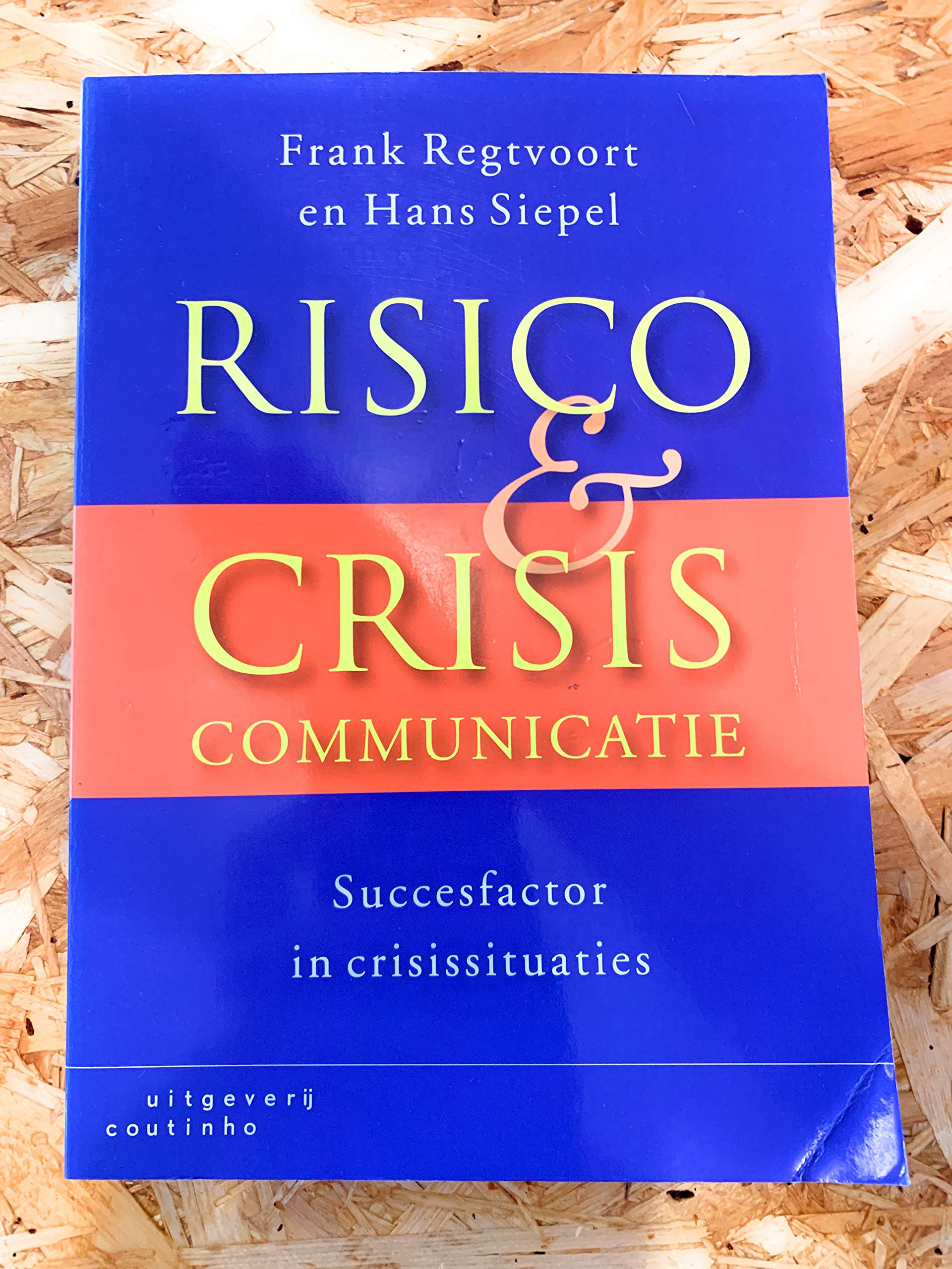 Risico- en crisiscommunicatie: succesfactor in crisissituaties book