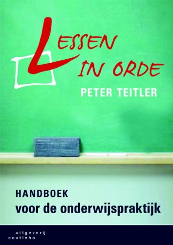 Lessen in orde: handboek voor de onderwijspraktijk Education & Training